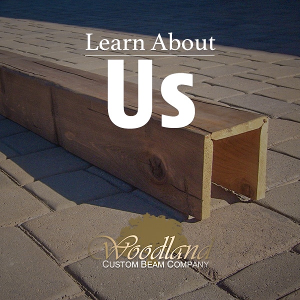 About Us | Wooodland Custom Beam Company