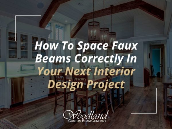 Custom Box Beams & Exposed trusses Blog | Woodland Custom Beam Company